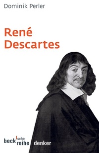 Enlarge image Cover: René Descartes - C.H.BECK