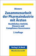 Cover: Zusammenarbeit der Pharmaindustrie mit &Auml;rzten - C.H.BECK