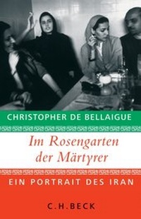 Abbildung von: Im Rosengarten der Märtyrer - C.H.BECK