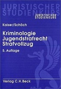 Cover: Kriminologie, Jugendstrafrecht, Strafvollzug - C.H.BECK
