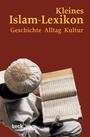 Cover: Kleines Islam-Lexikon - C.H.BECK