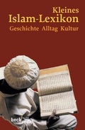 Cover: Kleines Islam-Lexikon - C.H.BECK