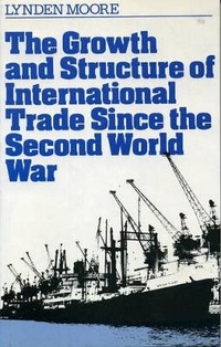 Abbildung von: The Growth and Structure of International Trade Since the Second World War - Rowman & Littlefield
