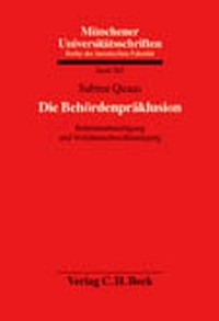 Abbildung von: Die Behördenpräklusion - C.H.BECK
