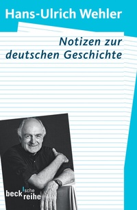 Bild vergrößern Bild: Notizen zur deutschen Geschichte - C.H.BECK