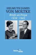Cover: Briefe an Freya 1939-1945 - C.H.BECK