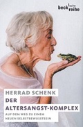 Cover: Der Altersangst-Komplex - C.H.BECK