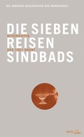 Cover: Die sieben Reisen Sindbads - C.H.BECK