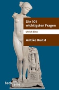 Cover: Die 101 wichtigsten Fragen - Antike Kunst - C.H.BECK