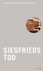 Cover: Siegfrieds Tod - C.H.BECK
