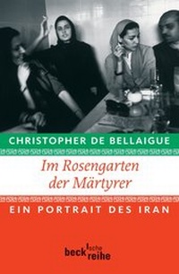 Abbildung von: Im Rosengarten der Märtyrer - C.H.BECK