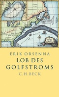 Cover: Lob des Golfstroms - C.H.BECK