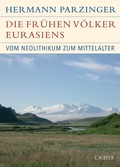 Cover: Die fr&uuml;hen V&ouml;lker Eurasiens - C.H.BECK