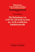 Cover: Die Bedeutung von &sect; 307 III 1 BGB im System der AGB-rechtlichen Inhaltskontrolle - C.H.BECK