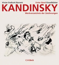 Abbildung von: Kandinsky. Werkverzeichnis der Zeichnungen Bd. 1: Die Einzelblätter - C.H.BECK