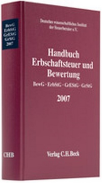 Bild vergrößern Bild: Handbuch Erbschaftsteuer und Bewertung 2007 - C.H.BECK