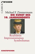 Cover: Die Kunst des 19. Jahrhunderts - C.H.BECK