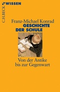 Cover: Geschichte der Schule - C.H.BECK