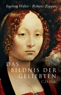 Cover: Das Bildnis der Geliebten - C.H.BECK