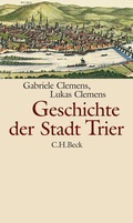 Cover: Geschichte der Stadt Trier - C.H.BECK