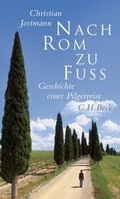 Cover: Nach Rom zu Fu&szlig; - C.H.BECK