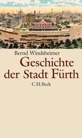 Cover: Geschichte der Stadt F&uuml;rth - C.H.BECK