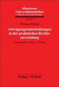 Cover: Abw&auml;gungsentscheidungen in der praktischen Rechtsanwendung - C.H.BECK