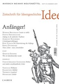 Cover: Zeitschrift f&uuml;r Ideengeschichte Heft I/2 Sommer 2007: Anf&auml;nger - C.H.BECK