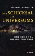 Cover: Das Schicksal des Universums - C.H.BECK