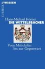 Cover: Die Wittelsbacher - C.H.BECK