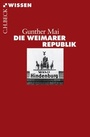 Bild: Die Weimarer Republik - C.H.BECK