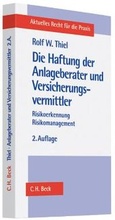 Cover: Die Haftung der Anlageberater und Versicherungsvermittler - C.H.BECK