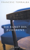 Cover: Die Kunst des Zuh&ouml;rens - C.H.BECK
