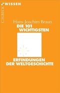Cover: Die 101 wichtigsten Erfindungen der Weltgeschichte - C.H.BECK