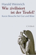 Cover: Wie zivilisiert ist der Teufel? - C.H.BECK