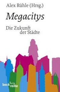 Enlarge image Cover: Megacitys - C.H.BECK
