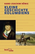 Cover: Kleine Geschichte Kolumbiens - C.H.BECK
