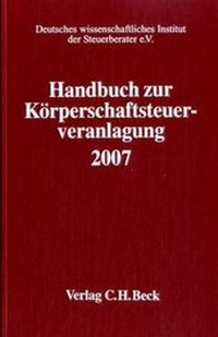 Abbildung von: Handbuch zur Körperschaftsteuerveranlagung 2007 - C.H.BECK