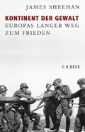 Cover: Kontinent der Gewalt - C.H.BECK