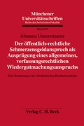 Bild: Der &ouml;ffentlich-rechtliche Schmerzensgeldanspruch als Auspr&auml;gung eines allgemeinen verfassungsrechtlichen Wiedergutmachungsanspruchs - C.H.BECK