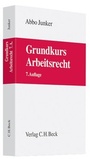 Bild: Grundkurs Arbeitsrecht - C.H.BECK
