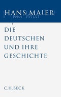 Cover: Gesammelte Schriften Bd. V: Die Deutschen und ihre Geschichte - C.H.BECK