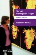 Cover: Die 101 wichtigsten Fragen - Moderne Kunst - C.H.BECK