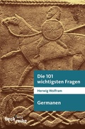 Cover: Die 101 wichtigsten Fragen - Germanen - C.H.BECK
