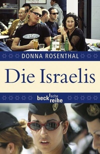 Abbildung von: Die Israelis - C.H.BECK