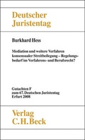 Abbildung von: Verhandlungen des 67. Deutschen Juristentages Erfurt 2008 Bd. I: Gutachten Teil F: Mediation und weitere Verfahren konsensualer Streitbeilegung - C.H.BECK