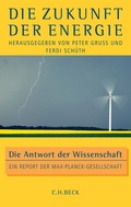Cover: Die Zukunft der Energie - C.H.BECK