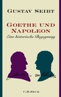 Bild: Goethe und Napoleon - C.H.BECK