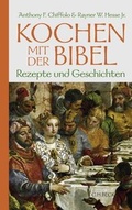 Cover: Kochen mit der Bibel - C.H.BECK