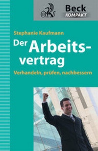 Abbildung von: Der Arbeitsvertrag - C.H.BECK